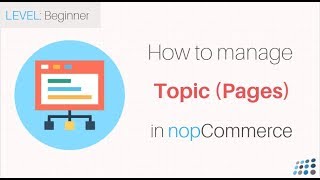 nopCommerce Managing Topics pages [upl. by Crispa147]