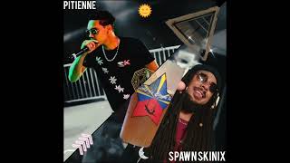 Pitienne ft Spawn ou té crois pas prod Skinix [upl. by Ielhsa520]