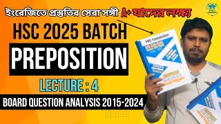 Suitable Prepositions HSC English Exam 2025  Lecture 4  Board Question Analysis 2015–2024 [upl. by Hadeehsar]