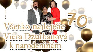 Oslava narodenín Viera Džurbanová Ladomirova1632024 SKUPINA PEKOVCI  Kamera 0950515170 [upl. by Sellers]