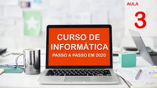 Curso Básico de Informática 2020 Iniciantes Aula 3 Como Digitar Textos no Computador [upl. by Fredra975]