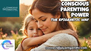 Discover the POWER of Conscious Parenting Today [upl. by Chil]