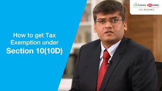 How to get Tax Exemption under section 1010D  Canara HSBC Life Insurance [upl. by Ravert]