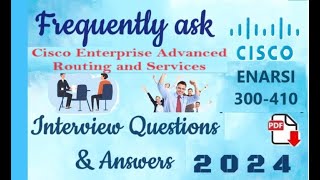 Cisco ENARSI 300410 Interview Questions  Cisco Enterprise Advanced Routing and Services Part8 [upl. by Nikal]