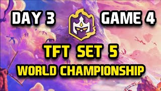 TFT Worlds Set 5  Day 3 Game 4 HIGHLIGHTS [upl. by Yecnahc]