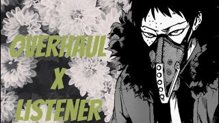 OVERHAUL X LISTENER 18 ASMR [upl. by Erleena945]