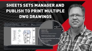 Sheets Sets Manager and Publish to Print Multiple DWG Drawings [upl. by Annaihs]