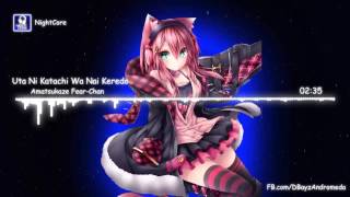 Nightcore  Uta Ni Katachi Wa Nai Keredo [upl. by Gentille379]