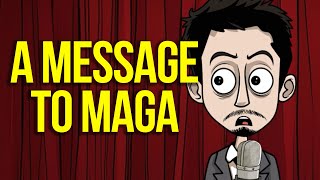 A Message To MAGA Voters After The Election [upl. by Esyle]