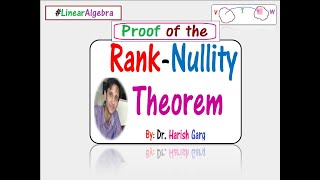 RankNullity Theorem and its Proof [upl. by Anailuy]