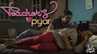 TEACHER SE PYAR  SHORT FILM  TEACHER STUDENT ROMANCE  HOT WEB SERIES  SHORT MOVIES  ZERO PRIME [upl. by Berghoff]