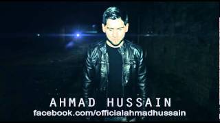 Ahmad Hussain  Ya Rabbi Ya Rahman [upl. by Rehpatsirhc]