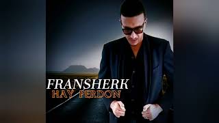 04 FRANSHERK  YA NO SOY EL MISMO FT EL EMBAJADOR  AUDIO OFICIAL ALBUM HAY PERDÓN [upl. by Ellynad814]