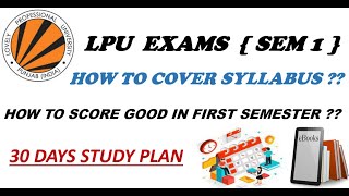 30 DAYS TO COVER SYLLABUS FOR LPU SEMSTER EXAMS  LPU EXAMS  MBA  BBA  MCA  lpu online lpu [upl. by Bohlin]