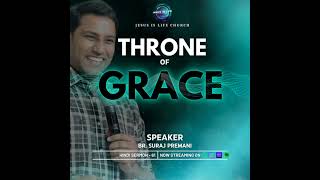 THRONE OF GRACE  Br Suraj PremaniHindi Sermon 61 [upl. by Schroer]