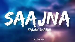 🎤Falak Shabir  Saajna Full Lyrics Song  John Abraham  Chitrangda SighPrachi Desai Me Aur Mein [upl. by Mecke388]