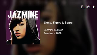 Jazmine Sullivan  Lions Tigers amp Bears 639Hz [upl. by Ruyam]