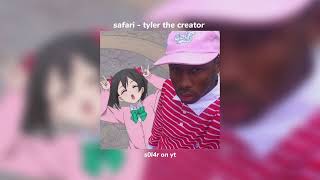 safari  tyler the creator sped up [upl. by Adner]