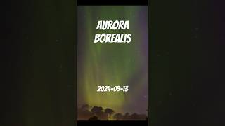 Aurora Borealis Örnsköldsvik 20240913 northernlights [upl. by Reld]