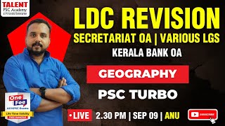 LDC REVISION  SECRETARIAT OA  VARIOUS LGS  KB OA  GEOGRAPHY  TALENT PSC ACADEMY  LIVE [upl. by Siegfried]