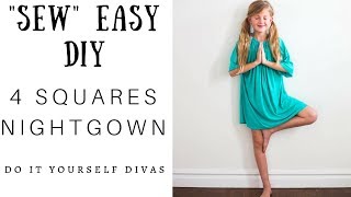 DIY 4 Squares Nightgown  quotSewquot Easy [upl. by Carew718]