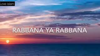 Rabbana ya rabbana beautiful nasheed [upl. by Eirollam620]