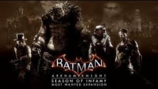 Batman™ Arkham Knight MOST WANTED SIDE part 2 EP 19 [upl. by Colligan]