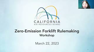 The ZeroEmission Forklift Rulemaking workshop [upl. by Suoivart359]