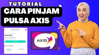 hutang pulsa axis  Cara Pinjam Pulsa Axis 2024 [upl. by Ttsepmet881]