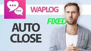 How To Fix Waplog App Auto Close  Step By Step [upl. by Layney]