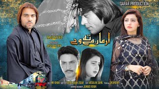 Arman Me Ta We  Pashto New Drama 2024  Waqar Jani  Roma khan  Salma [upl. by Boothe]