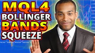 Mastering MQL4 Bollinger Bands Squeeze Strategy Explained [upl. by Anrehs]