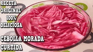 Como Hacer CEBOLLAS MORADAS CURTIDAS O CEBOLLAS EN VINAGRE [upl. by Vivia]