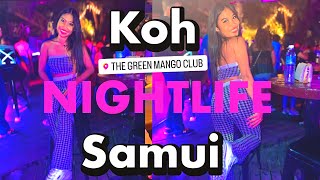 Koh Samui CRAZIEST Nightlife Vlog Yet Pt 1 🇹🇭 Best in Thailand  Green Mango Club Chaweng Beach [upl. by Alamat]