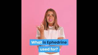 This Is Everything You Need to Know About Ephedrine [upl. by Edeline]