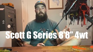 Reviewing Every Fly Rod I Own Part 5 Scott G Series 8’8” 4wt [upl. by Ocinemod70]