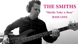 The Smiths  Sheila Take a Bow Bass [upl. by Pish]