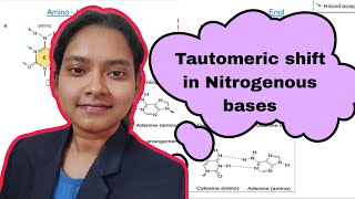 Tautomeric shift in Nitrogenous bases [upl. by Arihsa]