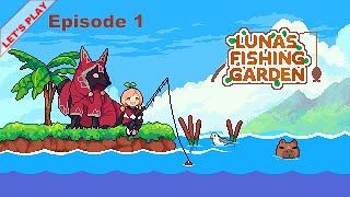 Lunas Fishing Gardenをやる [upl. by Nohtanoj]