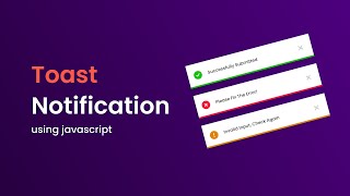 How To Make Toast Notification or Snack Bar For Website Using HTML CSS JavaScript [upl. by Oiceladni]