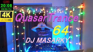 ☆DJ MASARKY TRANCE MUSIC XDJRX LIVE  QuasarTrance64  ☆ [upl. by Osnohpla920]