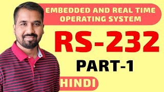 RS232 Part1 Explained in Hindi l Embedded and Real time Operating System Course [upl. by Rexferd]