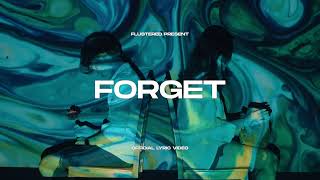 flustered  forget Official Lyric Video [upl. by Ogaitnas]