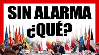 GOBIERNO y CCAA pactan el FIN DEL ESTADO de ALARMA y su impunidad [upl. by Nedyarb96]