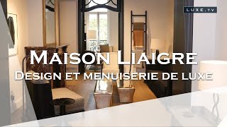 Maison Liaigre  Design et menuiserie de luxe  LUXETV [upl. by Aitsirt969]