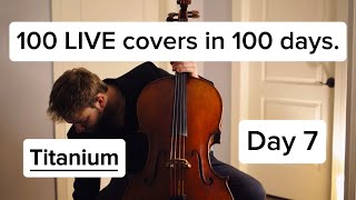 Titanium  Cello Version Day 7100 [upl. by Camellia]