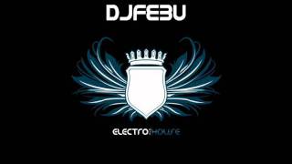 Electro House  Cobra Harwell featPaso Sak Noel 2012 DJFebu [upl. by Ahsenat]