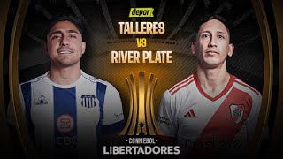 🔥🔥🔥Talleres 🔵⚪️🔵 Vs River Plate ⚪️🔴⚪️  CONMEBOL Libertadores🏆 8vos De Final  Ida🔥🔥🔥 [upl. by Ader623]