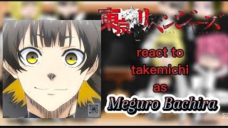 Tokyo revengers react to takemichi as Meguro Bachira blue lock Anime part 1 [upl. by Lorsung]