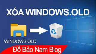 Cách xóa Windowsold Win 10 vô cùng đơn giản chỉ với vài click chuột [upl. by Pickett]